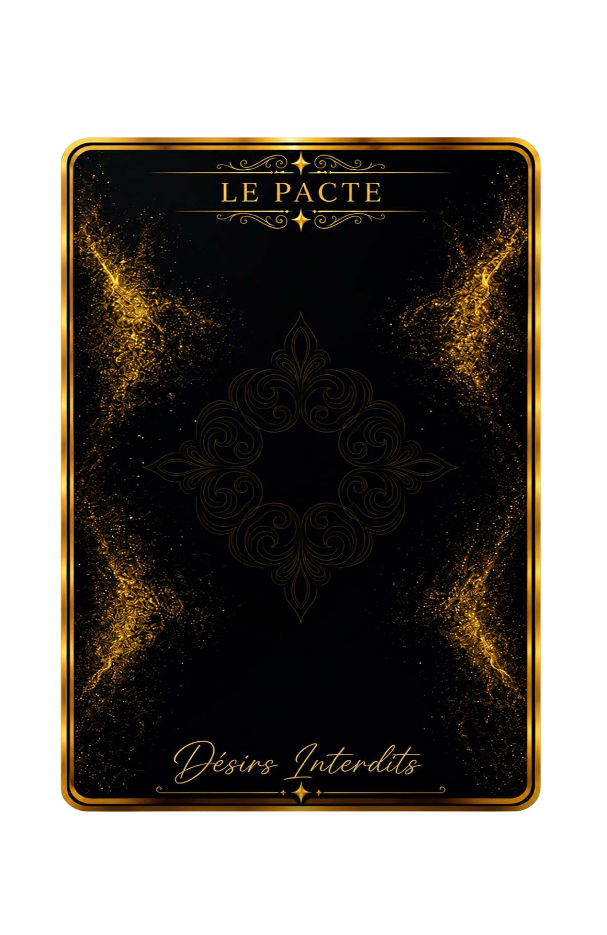 Carte de jeu "Le Pacte" de la collection Désirs Interdits, au design noir et doré avec des motifs ornés et des éclats lumineux.