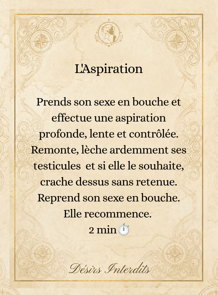 Carte de gage "L'Aspiration" de la collection Désirs Interdits, sur fond parchemin avec des motifs anciens, décrivant une action érotique chronométrée de 2 minutes.